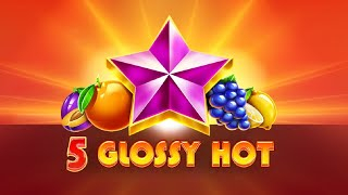 სლოტი 5 Glossy Hot უფასოდ